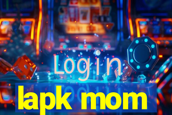 lapk mom